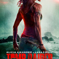 TOMB RAIDER Poster? Not So Great. TOMB RAIDER Trailer? Hot Damn.